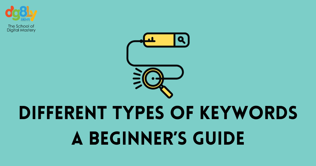 Different Types of Keywords for Beginners | Blogs DG8LY | Best Digital ...